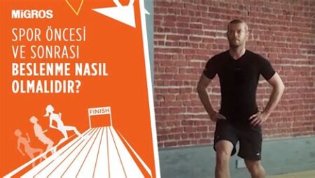 Spor Öncesi ve Sonrası Esneme Egzersizleri